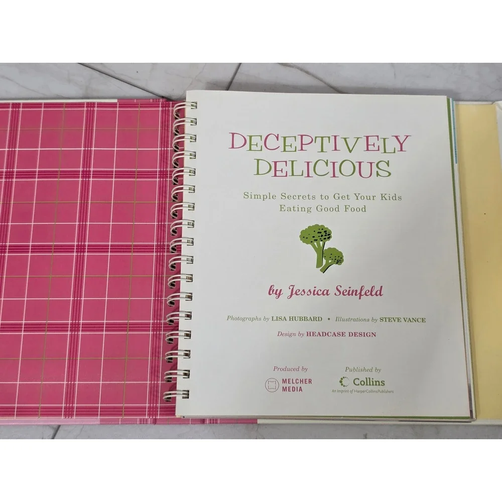 Deceptively Delicious Jessica Seinfeld Cookbook First Edition Kids Healthy 2007